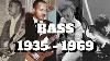 The Bass 1935 1969 The Players You Need To Know